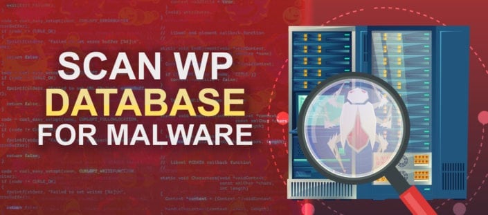 Scan WordPress Database For Malware