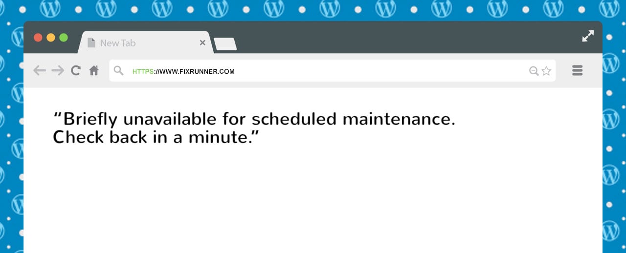 How to Fix Briefly Unavailable for Scheduled Maintenance in WordPress