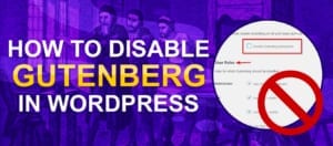 how to disable gutenberg editor in wordpress