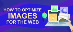 how to optimize images for web