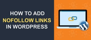 How to Add Nofollow Links in WordPress