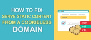 serve static content from a cookieless domain