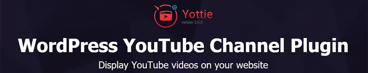 Yottie WordPress YouTube Channel Plugin banner