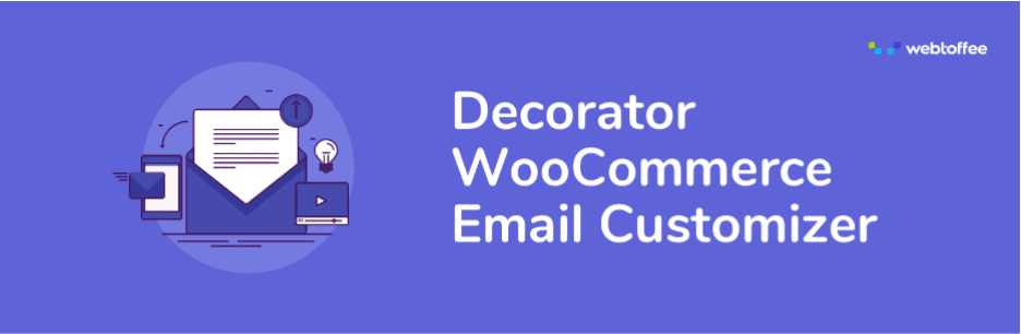 Decorator WooCommerce email customizer