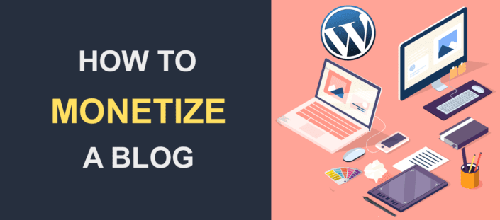 How to Monetize a blog