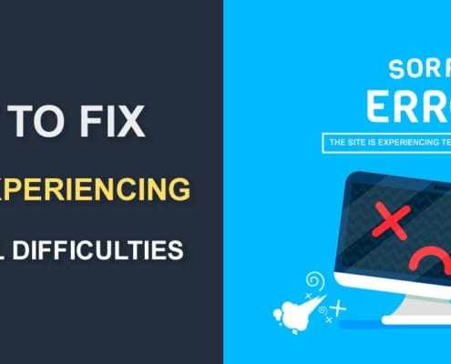 How to Fix “The site is experiencing technical difficulties” Error in WordPress