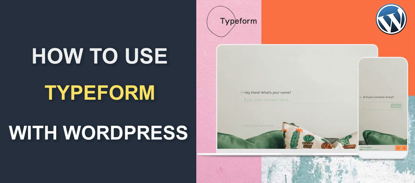 How to use TypeForm with WordPress