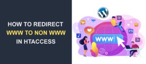 How to Redirect WWW to non WWW in HTACCESS