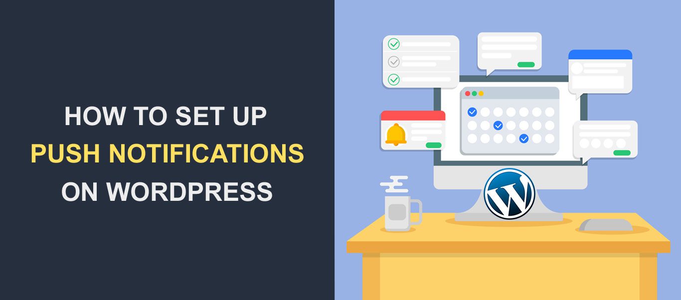 WordPress Push Notifications How to Set Them Up