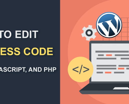 How To Edit WordPress Code