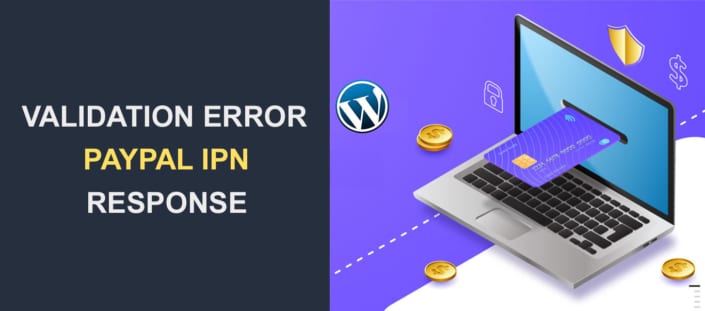 Validation Error PayPal IPN Response From A Different Email Address In WordPress