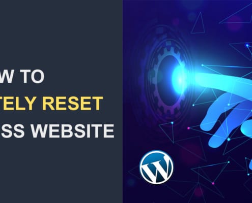 How to Completely Reset WordPress Website