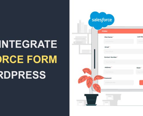 How To Integrate Salesforce Form In WordPress