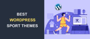 8 Best WordPress Sport Themes for 2022