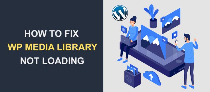 WordPress Media Library not Loading - How to fix it