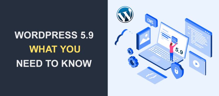WordPress 5 9 Released - Here is What You Need to Know