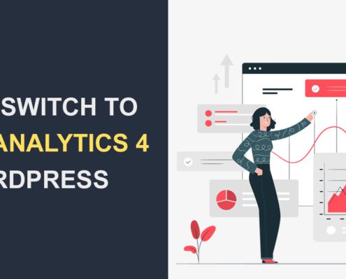How To Safely Switch To Google Analytics 4 in WordPress