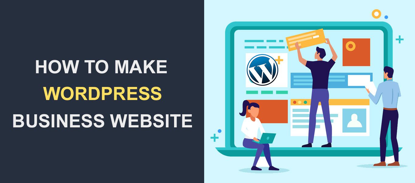 How to Make a Business Website Using WordPress in 2 Simple Steps