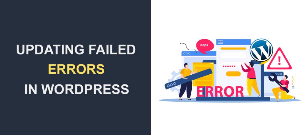 How to Fix Updating Failed Errors in WordPress