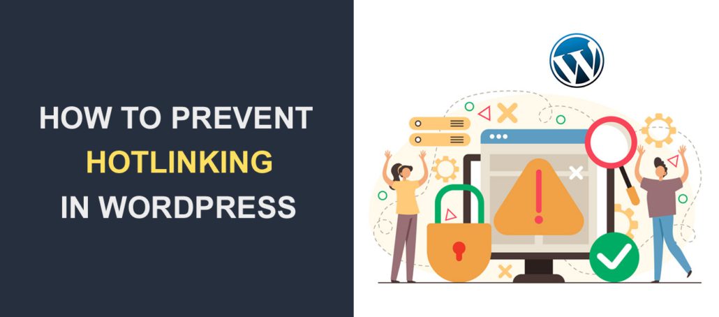 What is Hotlinking and How to Prevent it in WordPress