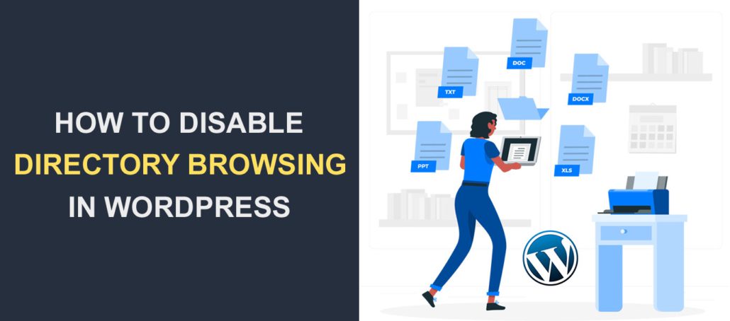 How to Disable Directory Browsing in WordPress (And Why)