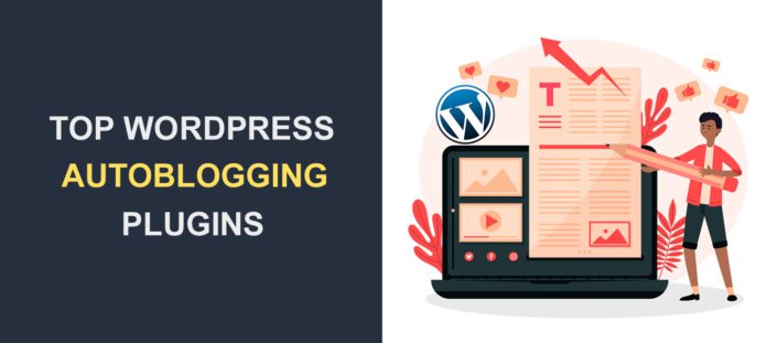 Top 7 WordPress Autoblogging Plugins for 2023