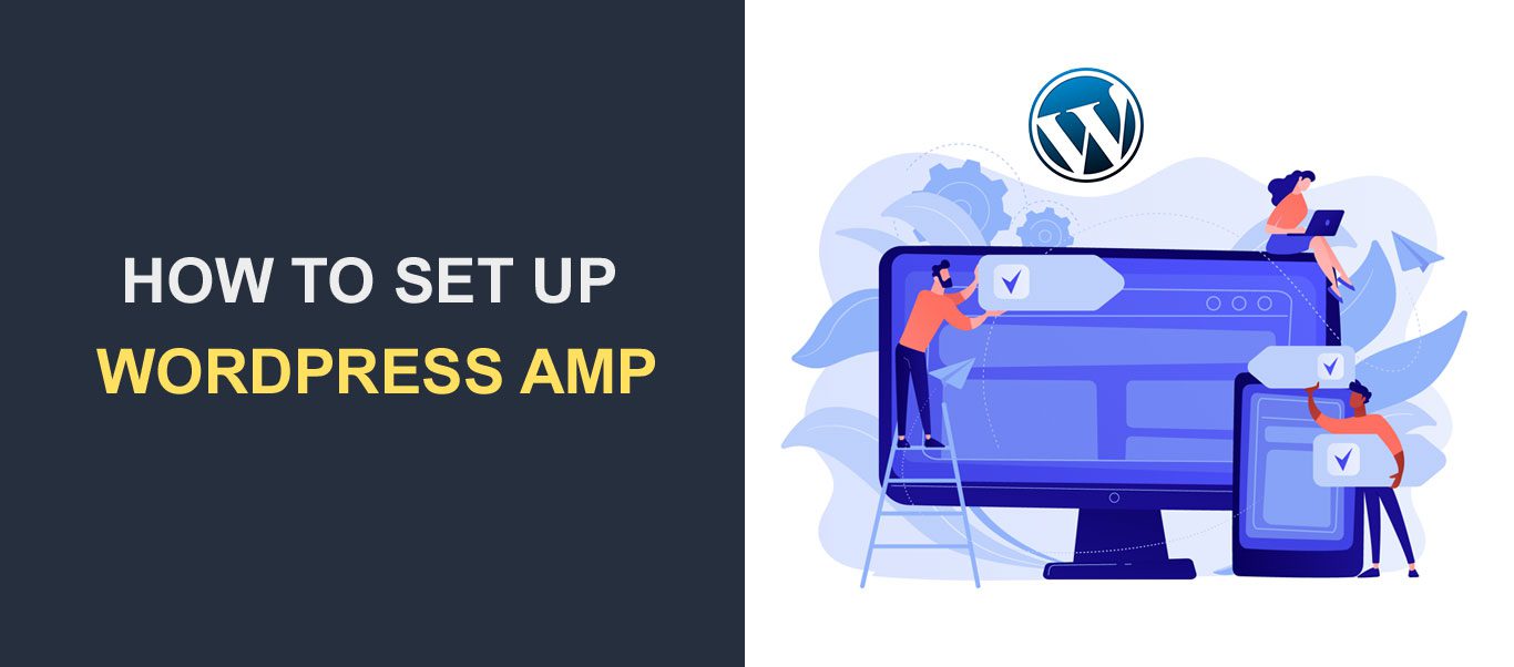 How to Set Up WordPress AMP Manually and with Plugin